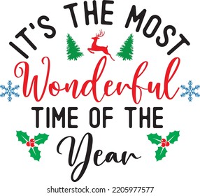 It's the Most Wonderful Time of the Year, Merry Christmas, Santa, Christmas Holiday, Vector Illustration File
