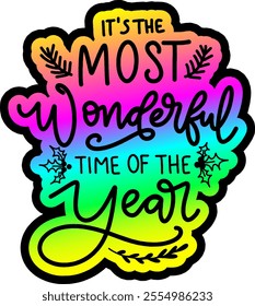 it's the most wonderful time of the year merry christmas colorful bright rainbow graphic design