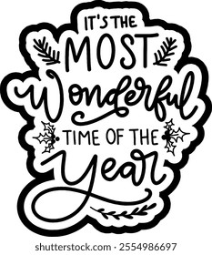 it's the most wonderful time of the year merry christmas black vector graphic design and cut file