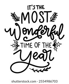 it's the most wonderful time of the year merry christmas black vector graphic design and cut file