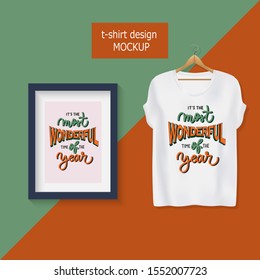 It's the most wonderful time of the year. Modern lettering for t-shirt. card and other design.