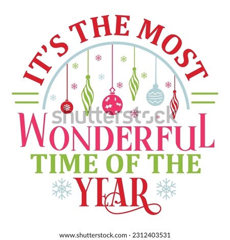 It’s The Most Wonderful Time Of The Year Saying Christmas Holiday Saying in a Banner