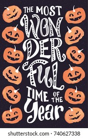 The Most Wonderful Time of the Year - season greetings poster with fancy lettering and pumpkin lanterns