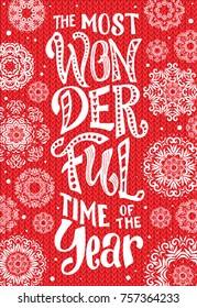 The Most Wonderful Time of the Year - season greetings poster with fancy lettering, snowflakes and knitting background