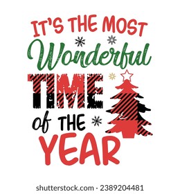 It's the Most Wonderful Time of the Year Shirt, Christmas Tree, Christmas Buffalo plaid Shirt, Christmas Holidays Shirt, Funny Christmas svg
