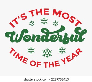 It's The Most Wonderful Time of the Year SVG, Christmas SVG Design, Merry Christmas T-shirts, Funny Christmas Quotes, Winter Quote, Christmas Saying, Holiday SVG T-shirt, Santa Claus Hat, New Year SVG