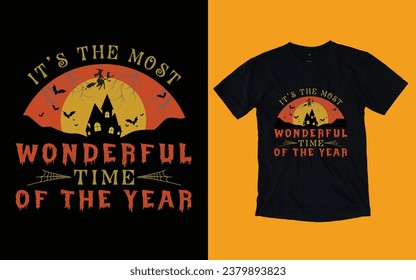 It's the most wonderful time of the year t shirt, Halloween T shirt Design