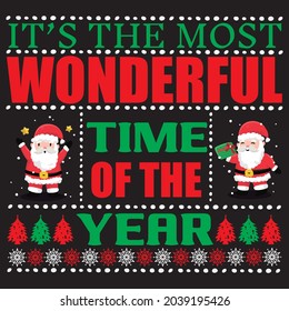It's the most wonderful time of the year, T-shirt design and vector file