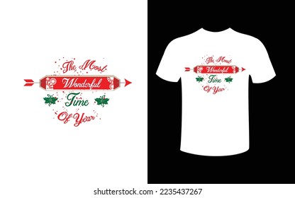 
the most wonderful time of year t-shirt design vector. christmas,holiday,celebration