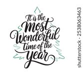 It is the most wonderful time of the year Typography T Shirt Design