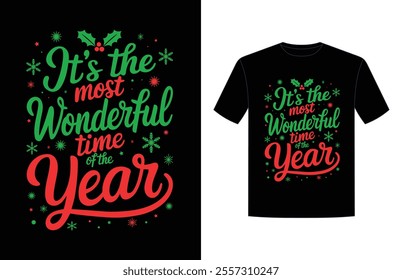 It's the most wonderful time of the year typography design. Perfect for t-shirt, posters, greeting cards, mug, textiles, and gifts