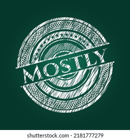 Mostly chalkboard emblem. Vector Illustration. Detailed. 