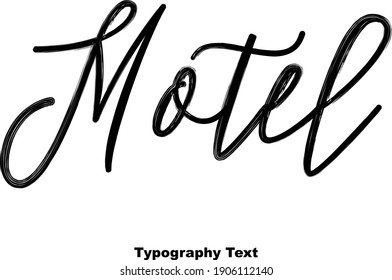 Motel Cursive Handwritten Font Typography Text Calligraphic Vector Quote