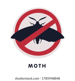 Moth Harmful Insect Prohibition Sign, Pest Control and Extermination Service Vector Illustration on White Background