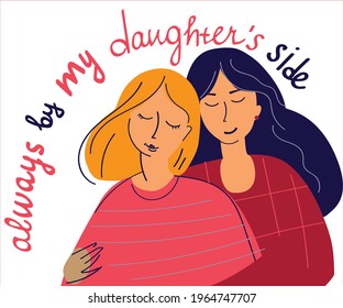 Mother allways by daughters side illustration a mother hugging her daughter