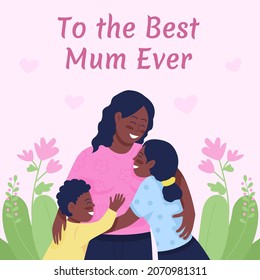 Mother appreciation day social media post mockup. To the best mum ever phrase. Web banner design template. Wishes booster, content layout with inscription. Poster, print ads and flat illustration