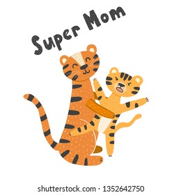 Mother and baby cute tigers vector illustration. Super mom print