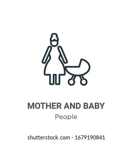 Mother and baby outline vector icon. Thin line black mother and baby icon, flat vector simple element illustration from editable people concept isolated stroke on white background