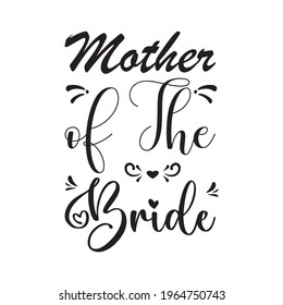 Mother Bride Quote Letters Stock Vector (Royalty Free) 1964750743 ...