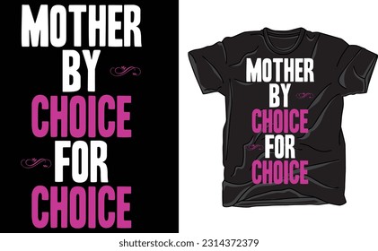 Mother By Choice For Choice Pro Choice Feminist Rights Vintage T-Shirt, My Body My Choice Shirt, Pro-Choice Shirt, Abortion Rights Shirt