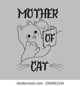 Mother of cat t- shirt design