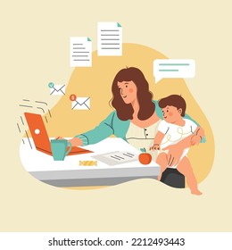 Mother with child working on the Laptop from Home. Female Freelance Worker with child at workplace. Online job, motherhood concept. Flat vector illustration.