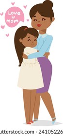 Mother and daughter embracing with love, young African descent girl hugs her mom, both smiling. Mother s Day celebration, family affection and tenderness vector illustration.