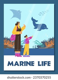 Mother and daughter watching underwater scenery with fishes, sea animals in giant oceanarium. Cartoon family Aquarium excursion. Marine flora and fauna life vector poster