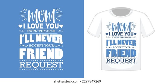 Mother day best t-shirt design for you.