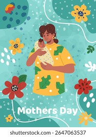 Mother day card. Happy mom hold newborn baby. Child breastfeeding, motherhood and childhood. Abstract flower background. Poster design. Loving family. Vector cartoon flat style isolated illustration