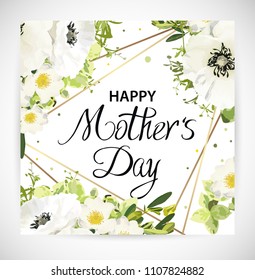 Mother day floral template card, garden flower white poppy and rose, green leaves, gold decor. Trendy decorative layout. Vector illustration