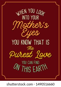 mother day lettering quotes. inspiration and motivational typography quotes for poster design illustration - vector