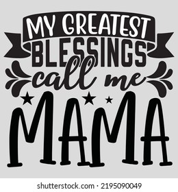 Mother day svg t-shirt design 
