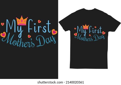Mother Day T Shirt Design Vector