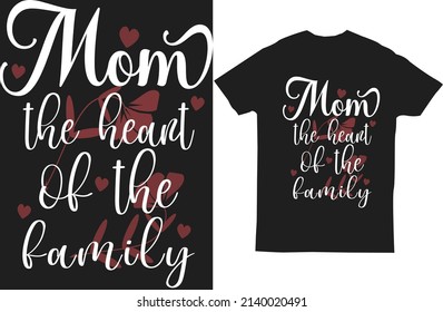Mother Day T Shirt Design Vector