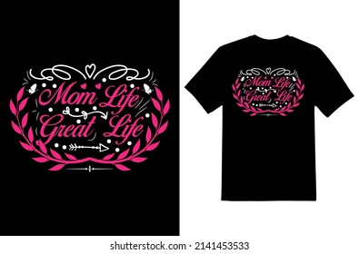 Mother Day T Shirt Design Vector 