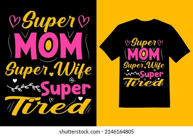 Mother Day T shirt Design EPS file