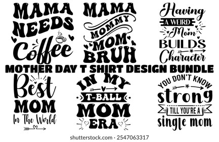 día de la madre diseño de camiseta tipografía de Paquete, día de la madre del Vector, cita, amor, moda, silueta, mamá, madre, mamá mejor mamá, mamá, 