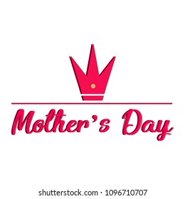 Mother day. Text and a crown