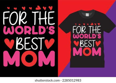 mother Day t-shirt design heart Amazing Typography Vintage Vector decorative quote love woman celebration family gift eye-catching Mama tshirt design clothesm, celebration, , vintage, family, gift