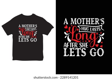 Mother Day t-shirt and poster vector design template. Mom t-shirt print. Gift for mother's day.