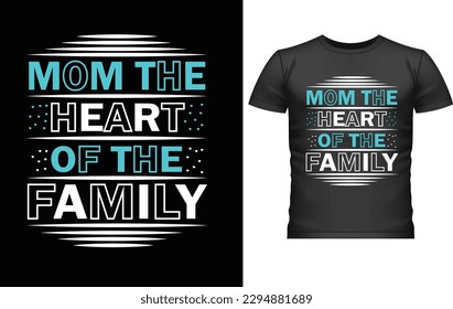 Mother Day typography T-shirt Design
