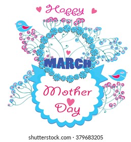 Mother Day vector greeting card - 8 march International Women's Day - cute detailed floral composition with birds, ribbon, classic circle frame label and greeting text / date. Delicate blue decor.