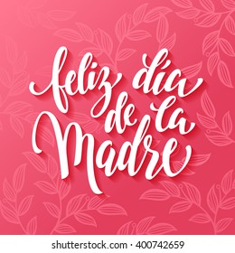 Mother Day vector greeting card  Pink red floral pattern background  Hand drawn lettering title in Spanish
