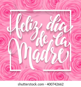 Mother Day vector greeting card. Pink floral pattern background. Hand drawn lettering title in Spanish