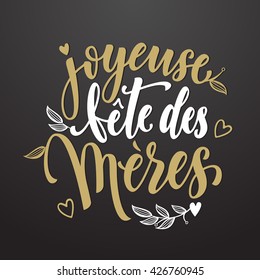 Mother Day vector greeting card in French. Hand drawn gold glitter calligraphy lettering title with branches.