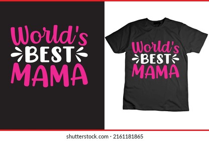 Mother day.T shirt Design mom shirts mama shirt  funny mom shirts Vector graphic typographic poster T-shirt Design template for mother day