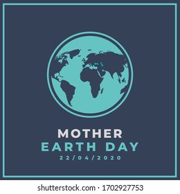 mother earth day 22 april 2020 banner, concept with world map on a dark blue background. 