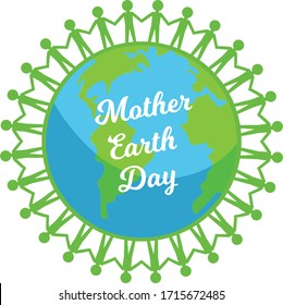 Mother earth day. People icon holding hands around Earth. Vector stock