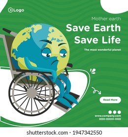 Mother earth save earth save life banner design. Vector graphic illustration.
